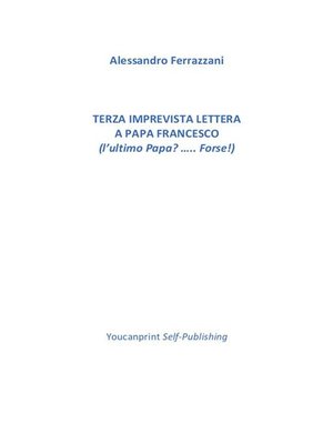 cover image of Terza imprevista lettera a Papa Francesco